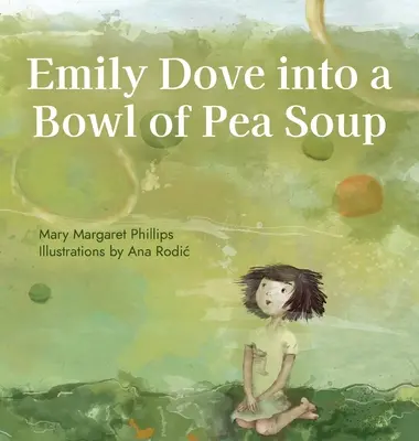 Emily Dove într-un bol de supă de mazăre - Emily Dove Into a Bowl of Pea Soup