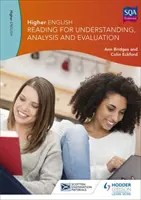Engleză superioară: Lectura pentru înțelegere, analiză și evaluare - Higher English: Reading for Understanding, Analysis and Evaluation