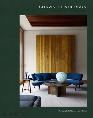 Shawn Henderson: Interioare în context - Shawn Henderson: Interiors in Context