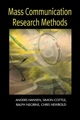 Metode de cercetare în domeniul comunicării în masă - Mass Communication Research Methods