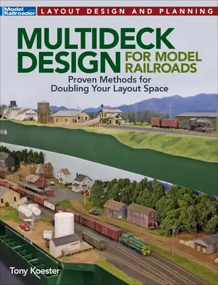 Proiectarea și construcția de machete cu mai multe niveluri - Multideck Layout Design and Construction