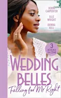 Wedding Belles: Falling For Mr Right - Cea mai neașteptată mireasă din Bayside (Salvată de blog) / Because of You / When I'm with You - Wedding Belles: Falling For Mr Right - Bayside's Most Unexpected Bride (Saved by the Blog) / Because of You / When I'm with You