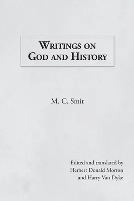 Scrieri despre Dumnezeu și istorie - Writings on God and History