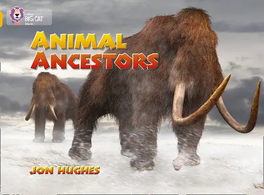 Strămoșii animalelor - Animal Ancestors
