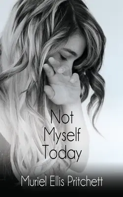 Not Myself Today: Un thriller paranormal - Not Myself Today: A Paranormal Thriller