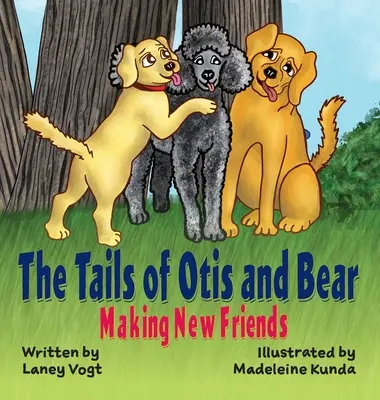 Cozile lui Otis și ale Ursului, Făcându-și noi prieteni - The Tails of Otis and Bear, Making New Friends