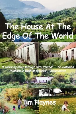 The House At The Edge Of The World (Casa de la marginea lumii) - The House At The Edge Of The World