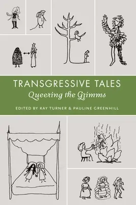 Povești transgresive: Queering the Grimms - Transgressive Tales: Queering the Grimms