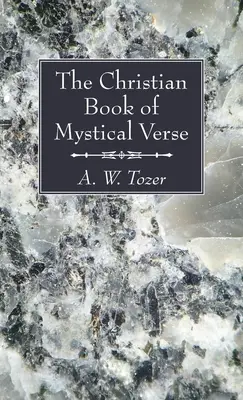 Cartea creștină a versurilor mistice - The Christian Book of Mystical Verse