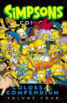 Simpsons Comics Colossal Compendium, Volumul 4 - Simpsons Comics Colossal Compendium, Volume 4