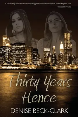 Treizeci de ani mai târziu - Thirty Years Hence