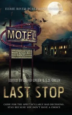 Ultima oprire: Oroare pe ruta 13 - Last Stop: Horror on Route 13