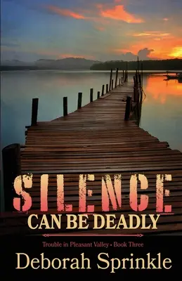 Tăcerea poate fi mortală - Silence Can Be Deadly