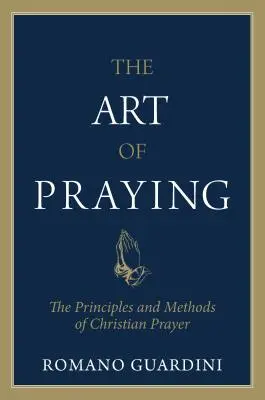 Arta de a te ruga - The Art of Praying