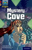 Project X Origins: Banda de cărți roșu închis, Oxford Level 18: Mystery Cove - Project X Origins: Dark Red Book Band, Oxford Level 18: Mystery Cove