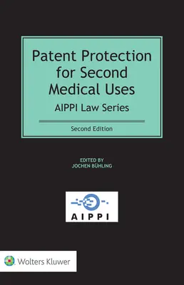 Protecția prin brevet pentru a doua utilizare medicală - Patent Protection for Second Medical Uses