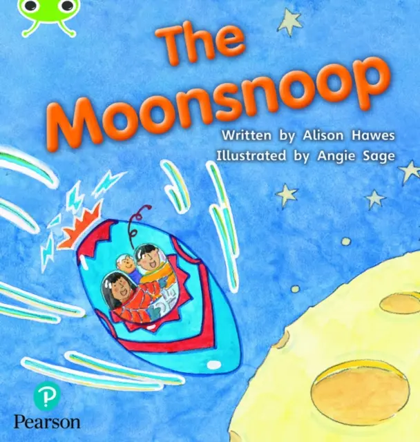 Bug Club Phonics Fiction Anul 1 Faza 5 Unitatea 18 The Moonsnoop - Bug Club Phonics Fiction Year 1 Phase 5 Unit 18 The Moonsnoop