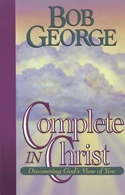 Complet în Hristos - Complete in Christ