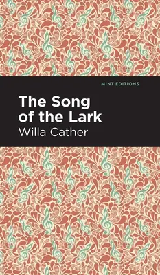 Cântecul ciocârliei (The Song of the Lark) - The Song of the Lark