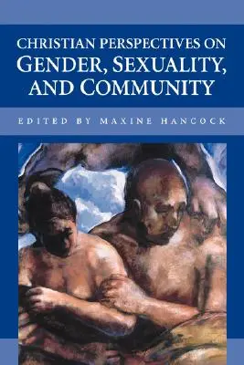 Perspective creștine asupra genului, sexualității și comunității - Christian Perspectives on Gender, Sexuality, and Community