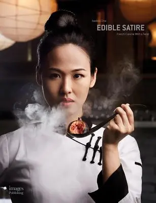 Satiră comestibilă - bucătărie franceză cu o întorsătură - Edible Satire - French Cuisine With a Twist