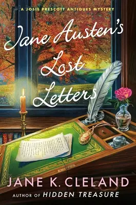 Scrisorile pierdute ale lui Jane Austen: Un mister al anticarilor Josie Prescott - Jane Austen's Lost Letters: A Josie Prescott Antiques Mystery