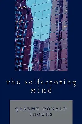 Mintea autocreatoare - The Selfcreating Mind