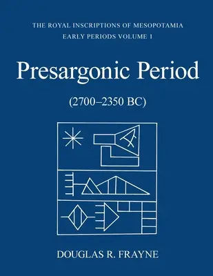 Perioada pre-sargonică: (2700-2350 î.Hr.) - Pre-Sargonic Period: (2700-2350 Bc)