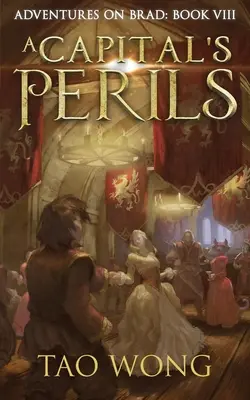 Pericolele unei capitale: Un nou adult LitRPG Fantasy - A Capital's Perils: A New Adult LitRPG Fantasy