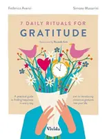 7 ritualuri zilnice pentru recunoștință - 7 Daily Rituals For Gratitude