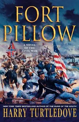 Fort Pillow: Un roman al Războiului Civil - Fort Pillow: A Novel of the Civil War