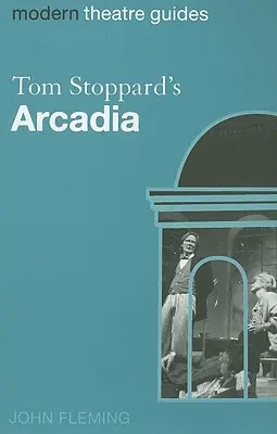 Arcadia lui Tom Stoppard - Tom Stoppard's Arcadia