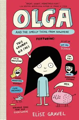 Olga și chestia mirositoare de nicăieri - Olga and the Smelly Thing from Nowhere