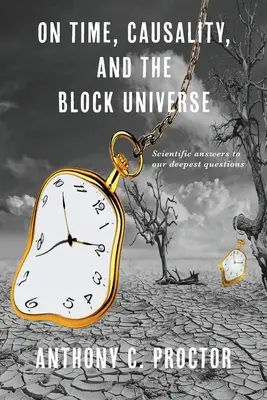 Despre timp, cauzalitate și universul bloc - On Time, Causality, and the Block Universe