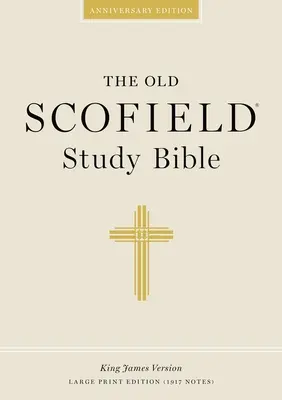 Biblia de studiu Scofield veche-KJV-Imprimare mare - Old Scofield Study Bible-KJV-Large Print