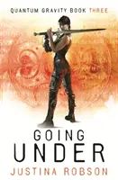 Going Under - Quantum Gravity Cartea a treia - Going Under - Quantum Gravity Book Three