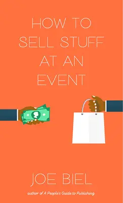 Cum să vinzi lucruri la un eveniment - How to Sell Stuff at an Event