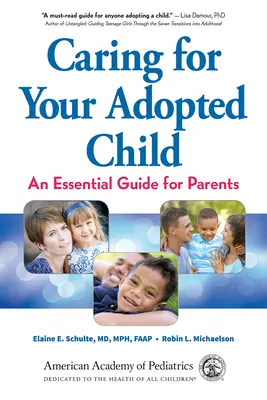 Grija față de copilul adoptat: Un ghid esențial pentru părinți - Caring for Your Adopted Child: An Essential Guide for Parents