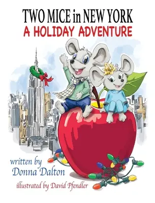 Doi șoareci în New York: O aventură de vacanță - Two Mice in New York: A Holiday Adventure
