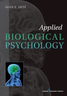 Psihologie biologică aplicată - Applied Biological Psychology