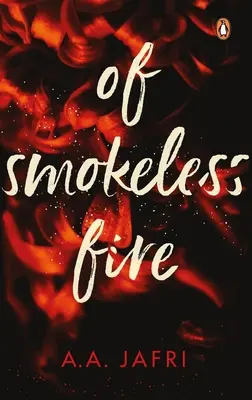 De foc fără fum - Of Smokeless Fire