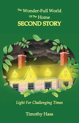 Lumea minunată a casei: a doua poveste - The Wonder-Full World of the Home: Second Story