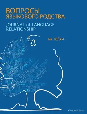 Jurnalul de relații lingvistice 18/3-4 - Journal of Language Relationship 18/3-4