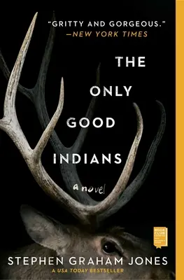 Singurii indieni buni - The Only Good Indians