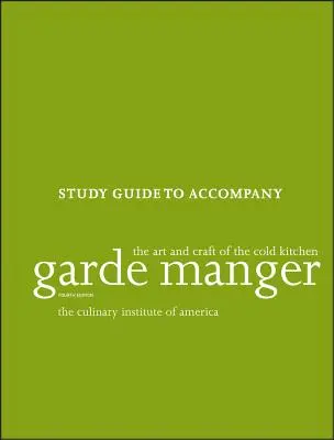 Garde Manger: Arta și meșteșugul bucătăriei reci (The Culinary Institute of America (Cia)) - Garde Manger: The Art and Craft of the Cold Kitchen (The Culinary Institute of America (Cia))