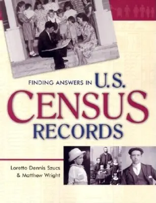 Găsirea răspunsurilor în înregistrările recensământului din SUA - Finding Answers in U.S. Census Records