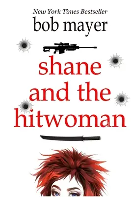 Shane și Hitwoman - Shane and the Hitwoman