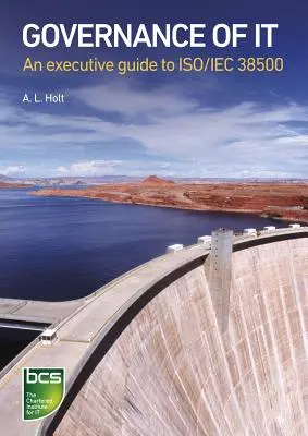 Governance of It: Ghid executiv pentru ISO/Iec 38500 - Governance of It: An Executive Guide to ISO/Iec 38500