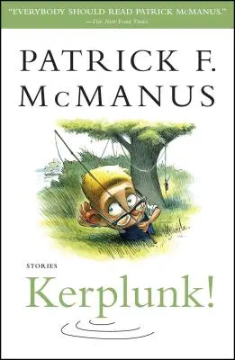 Kerplunk!: Povestiri - Kerplunk!: Stories