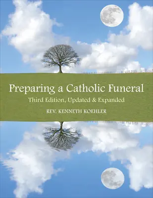 Pregătirea unei înmormântări catolice - Preparing a Catholic Funeral